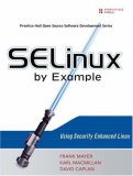 Cover file for 'SELinux by Example: Using Security Enhanced Linux (Prentice Hall Open Source Software Development Series)'