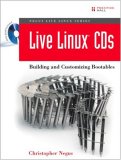 Cover file for 'Live Linux(R) CDs: Building and Customizing Bootables (Negus Live Linux Series)'